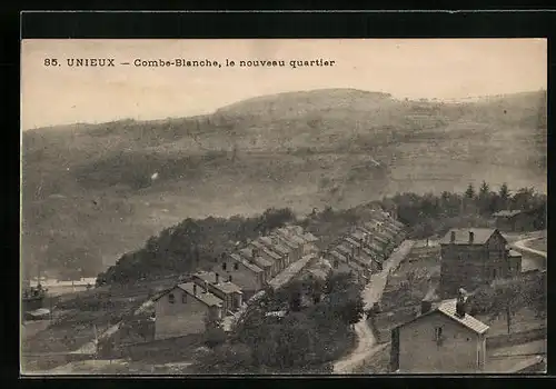 AK Unieux, Combe-Blanche, le nouveau quartier