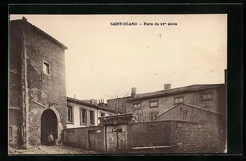 AK Saint-Héand, Porte du XV. siècle