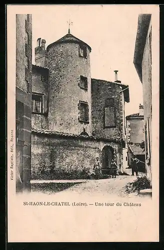 AK Saint-Haon-le-Chatel, Une tour du Chateau