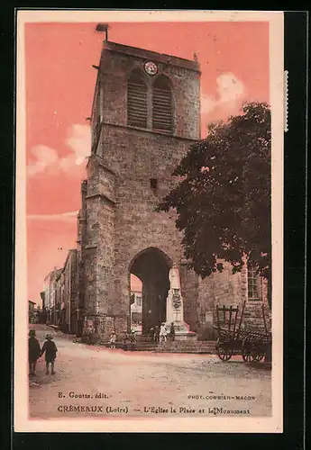 AK Crèmeaux, l'Eglise la Place et le Monument