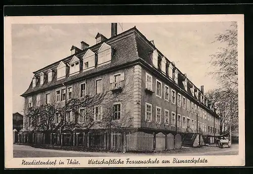 AK Neudietendorf i. Thür., Wirtschaftliche Frauenschule am Bismarckplatz