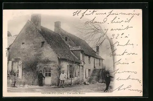 AK Sancergues, Une vieille Maison