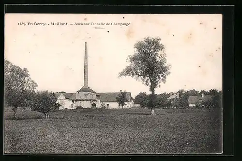 AK Meillant, Ancienne Tannerie de Champagne