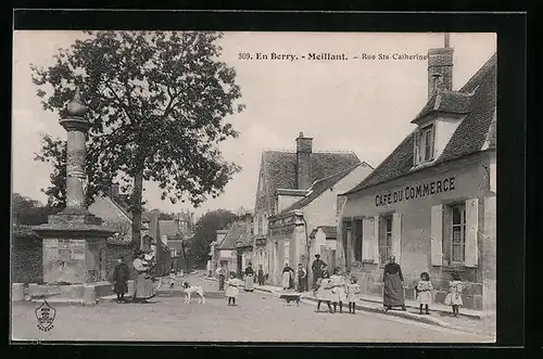 AK Meillant, Rue Ste-Catherine, Strassenpartie