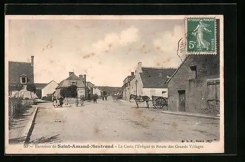 AK Saint-Amand-Montrond, La Croix l`Évêque et Route des Grands Villages