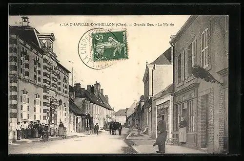 AK La Chapelle-d'Angillon, Grande Rue, la Mairie