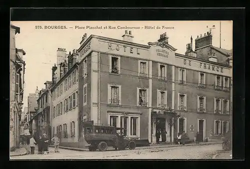 AK Bourges, Place Planchat et Rue Cambournac, Hotel de France