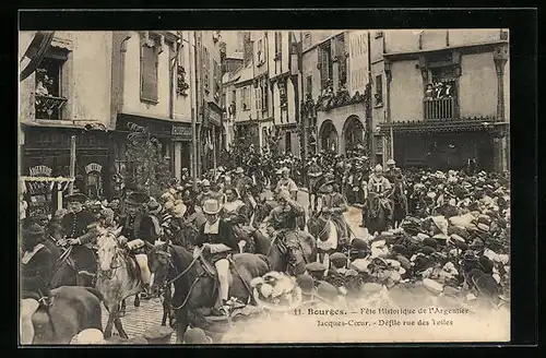 AK Bourges, Fête Historique de l`Argentier Jacques-Coeur, Défilé rue des Toiles