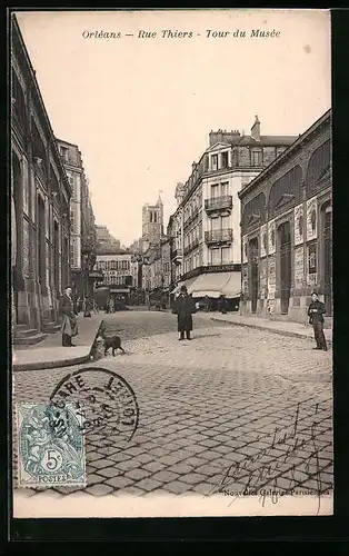 AK Orléans, Rue Thiers, Tour du Musée