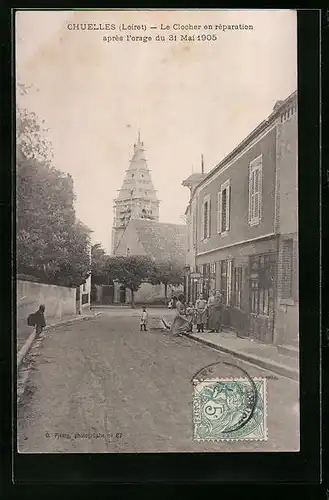 AK Chuelles, Le Clocher en réparation après l`orage 1905