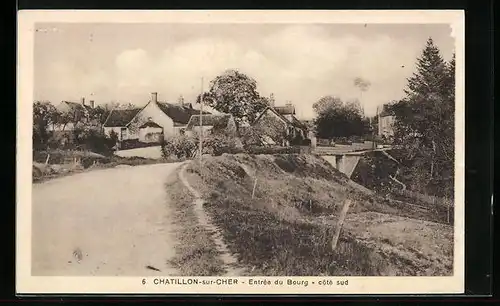 AK Chatillon-sur-Cher, Entree du Bourg, cote sud