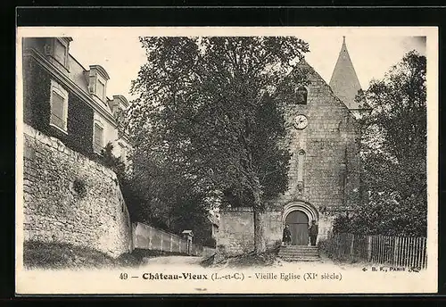 AK Chateau-Vieux, Vieille Eglise XIe siecle