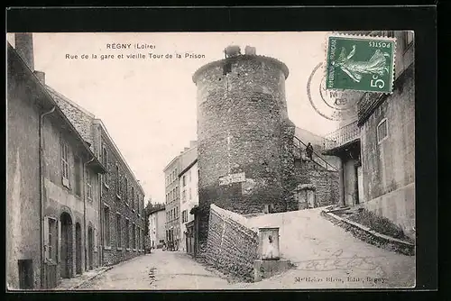AK Regny, Rue de la gare et vieille Tour de la Prison