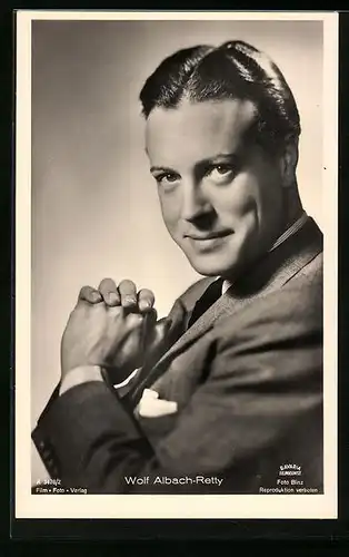 AK Schauspieler Wolf Albach-Retty faltet die Hände