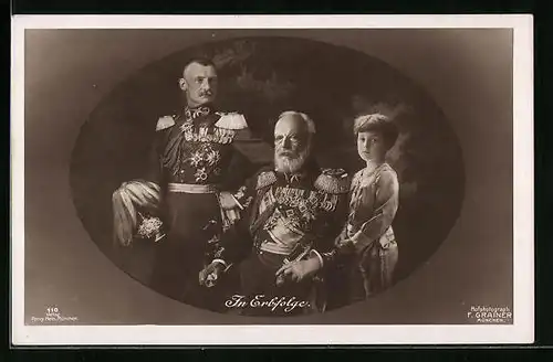 AK In Erbfolge, König Ludwig III. mit Sohn und Enkel