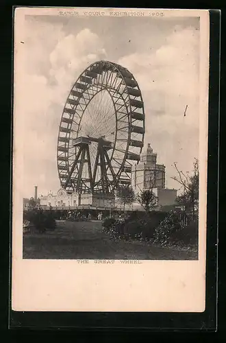 AK London, Earls Court Exhibition 1903, The Great Wheel