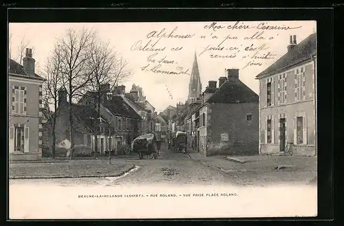 AK Beaune-la-Rolande, Rue Roland, vue prise Place Roland