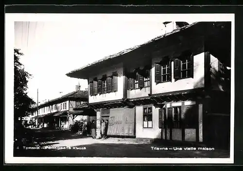 AK Triavna, Une vieille maison