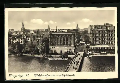 AK Königsberg i. Pr., Schlossteichpartie und Schlossbrücke