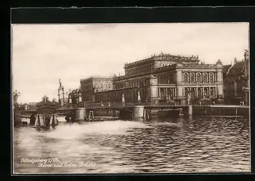 AK Königsberg, Börse und Grüne Brücke