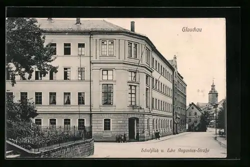 AK Glauchau, Schulplatz und Ecke Augustus-Strasse