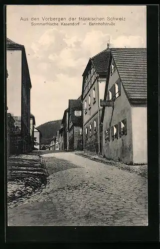 AK Kasendorf /Fränk. Schweiz, Blick in die Bahnhofstrasse