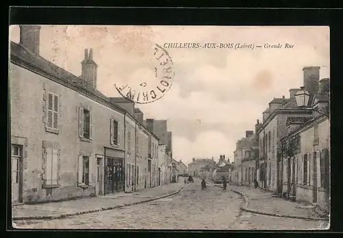 AK Chilleurs-aux-Bois, Grande Rue