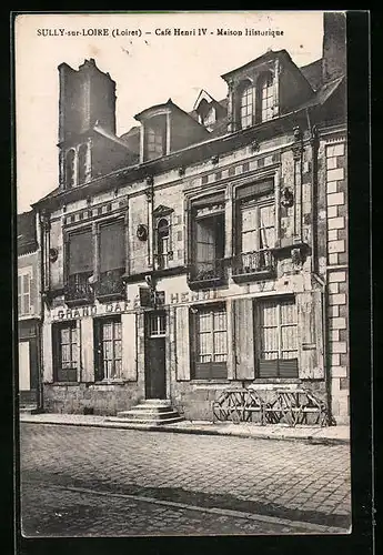 AK Sully-sur-Loire, Cafe Henri IV, Maison Historique