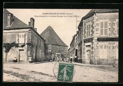 AK Dammarie-en-Puisaye, Rue principale et ancienne Grange aux dimes