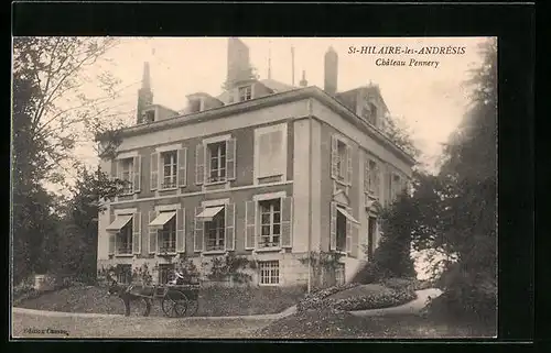 AK Saint Hilaire-les-Andrésis, Chateau Pennery