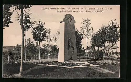 AK Ligny-le-Ribault, Monuemnt élevé à la mémoire des Enfants de Ligny-le-Ribault morts pour la France 1914-1918