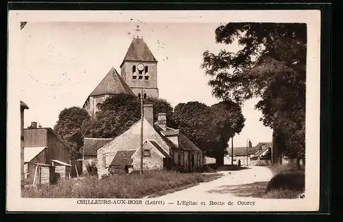 AK Chilleurs-aux-Bois, L`Eglise et Route de Courcy
