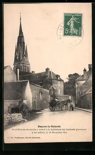 AK Beune-la-Rolande, Le 3e Zouaves de marche a enleve a la baionnette une barricade prussienne... (1870)