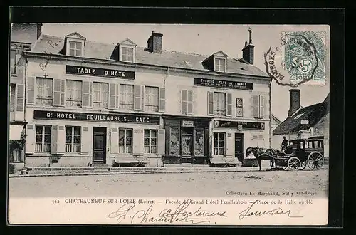 AK Chateauneuf-sur-Loire, Facade du Grand Hotel Feuillaubous, Place de la Halle au ble