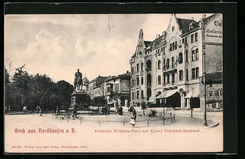 AK Nordhausen a. H., Friedrich Wilhelm-Platz mit Café-Konditorei und Kaiser Friedrich-Denkmal
