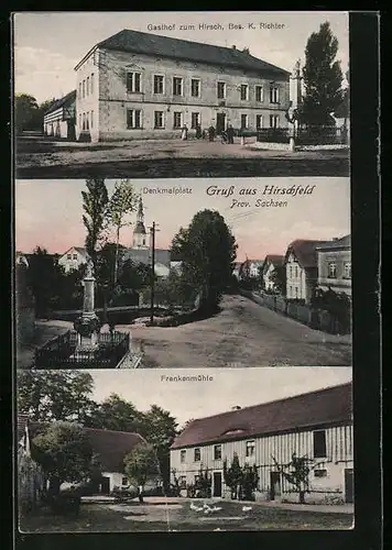 AK Hirschfeld /Sa., Gasthof zum Hirsch, Denkmalplatz, Frankenmühle
