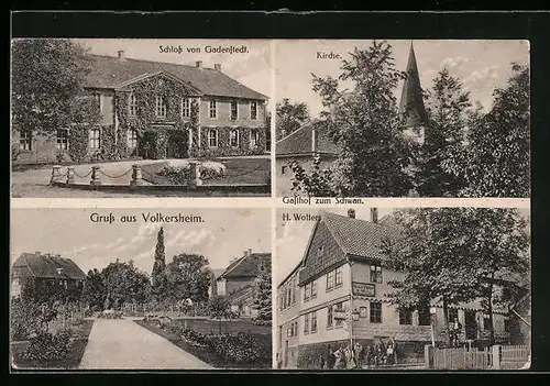 AK Volkersheim, Gasthaus zum Schwan, Schloss von Gadenstedt, Kirche