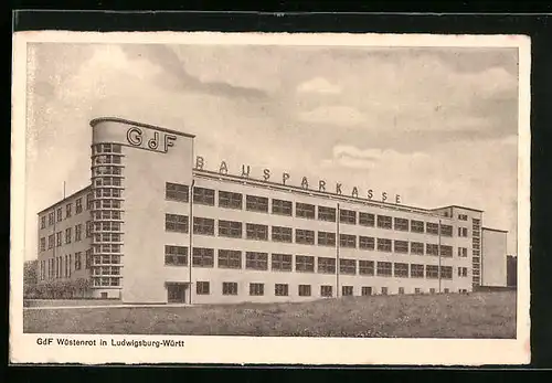 AK Ludwigsburg / Württ., Bausparkasse der GdF Wüstenrot