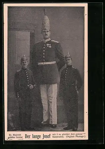 AK Der lange Josef, Sr. Majestät grösster Soldat