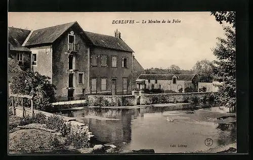 AK Dordives, Le Moulin de la Folie