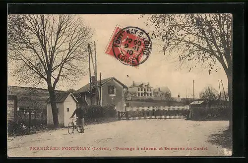 AK Ferrières-Fontenay, Passage à Niveau et Domaine du castel