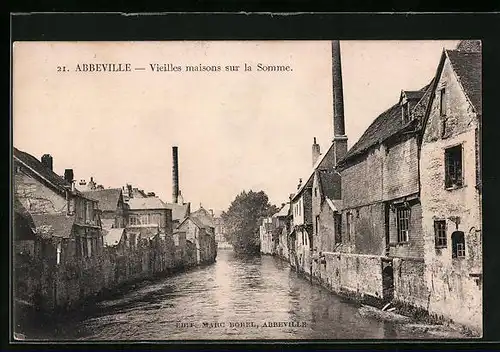 AK Abbevile, Vieilles maisons sur la Somme