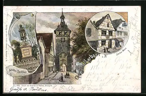Lithographie Marbach a. N., Der obere Torturm, Schiller-Haus, Schiller-Denkmal