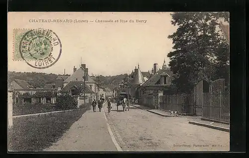 AK Chateau-Renard, Chaussee et Rue du Berry