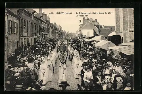 AK Cléry, Le Pelerinage de Notre-Dame de Cléry - La Procession