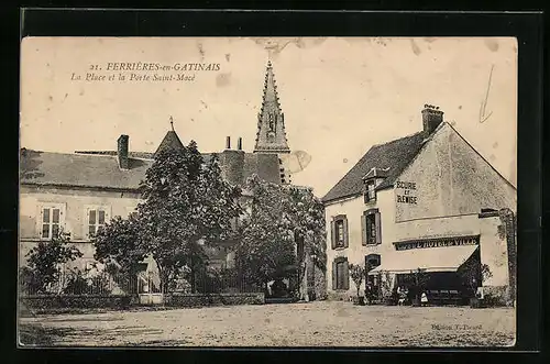 AK Ferrières-en-Gatinais, La Place et la Porte Saint-Mace