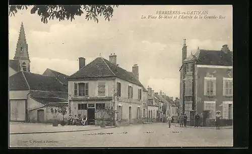 AK Ferrières-en-Gatinais, La Place St-Mace et l`Entree de la Grande Rue