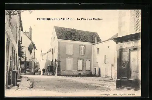 AK Ferrières-en-Gatinais, La Place du Martroi