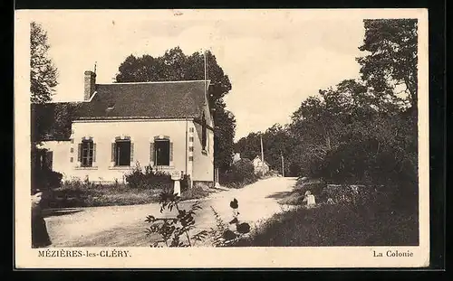 AK Mézières-les-Cléry, La Colonie