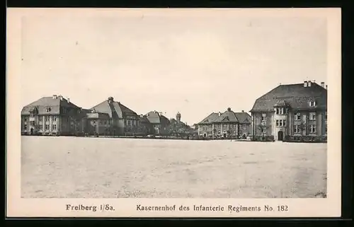 AK Freiberg i. Sa., Kasernenhof des Infanterie Regiments No. 182